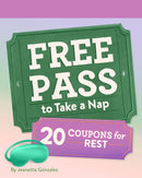 Free Pass to Take a Nap : 20 Coupons for Rest-9781797233116