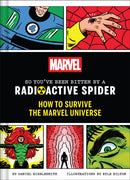 Marvel So You''ve Been Bitten by a Radioactive Spider