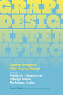 Graphic Designers After Graphic Design