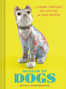 Museum of Dogs : A Romp through Art History for Dog People-9781797234243