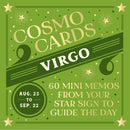 Cosmo Cards: Virgo : 60 Mini Memos from Your Star Sign to Guide the Day-9781797234588