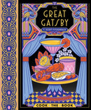 The Great Gatsby : The Complete Novel with 15 Recipes Inspired by the Roaring '20s-9781797234724
