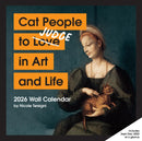 Cat People to Judge in Art and Life 2026 Wall Calendar-9781797234762