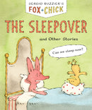 Fox & Chick: The Sleepover : and Other Stories-9781797236261