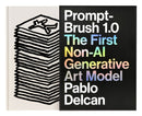 Prompt-Brush 1.0 : The First Non-AI Generative Art Model-9781797236636