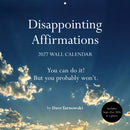 Disappointing Affirmations 2027 Wall Calendar-9781797236940