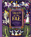 Tales of the Fae : Enchanting Stories of Fairies, Elves, and Sprites-9781797237701