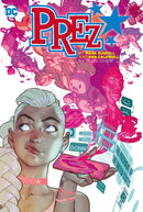 Prez by Mark Russell and Ben Caldwell: The Deluxe Edition-9781799500490