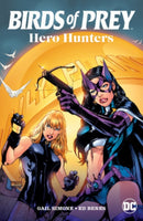 Birds of Prey: Hero Hunters : (2025 Edition)-9781799501350