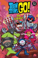 Teen Titans Go! …On Strike!