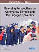 Emerging Perspectives on Community Schools and the Engaged University-9781799802808