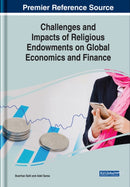 Challenges and Impacts of Religious Endowments on Global Economics and Finance-9781799812456