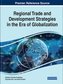 Regional Trade and Development Strategies in the Era of Globalization-9781799817307