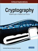 Cryptography : Breakthroughs in Research and Practice-9781799817635