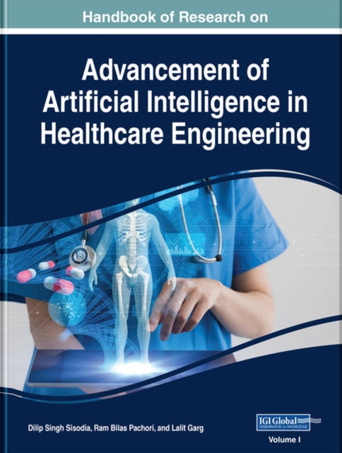 Advancement of Artificial Intelligence in Healthcare Engineering-9781799821205