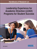 Handbook of Research on Leadership Experience for Academic Direction (LEAD) Programs for Student Success-9781799824305