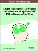 Education and Technology Support for Children and Young Adults With ASD and Learning Disabilities-9781799870531
