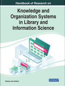 Handbook of Research on Knowledge and Organization Systems in Library and Information Science-9781799872580