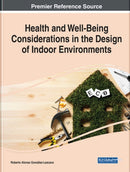 Health and Well-Being Considerations in the Design of Indoor Environments-9781799872795