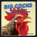 Big Cocks : Hilarious Snaps of Prominent Poultry-9781800070080