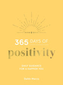 365 Days of Positivity : Daily Guidance for a Happier You-9781800071025