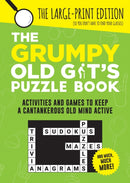 The Grumpy Old Git's Puzzle Book : Activities and Games to Keep a Cantankerous Old Mind Active-9781800071056