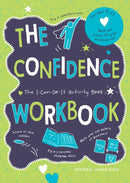 The Confidence Workbook : The I-Can-Do-It Activity Book-9781800071681