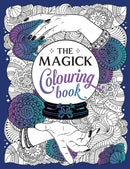 The Magick Colouring Book : A Spellbinding Journey of Colour and Creativity-9781800074040
