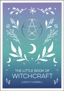 The Little Book of Witchcraft : An Introduction to Magick and White Witchcraft-9781800074071