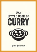The Little Book of Curry : A Pocket Guide to the Wonderful World of Curry, Featuring Recipes, Trivia and More-9781800074170
