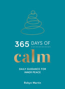 365 Days of Calm : Daily Guidance for Inner Peace-9781800074439