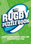 The Rugby Puzzle Book : Brain-Teasing Puzzles, Games and Trivia for Rugby Fans-9781800079229