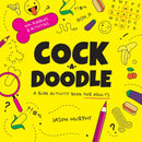Cock-a-Doodle : A Rude Activity Book for Adults-9781800079816