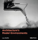 Architecture's Model Environments-9781800084094