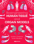 Bioengineering Human Tissue and Organ Models