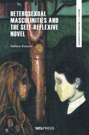 Heterosexual Masculinities and the Self-Reflexive Novel-9781800088764