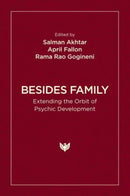 Besides Family : Extending the Orbit of Psychic Development-9781800131774