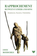 Rapprochement Between Fathers and Sons : Breakdowns, Reunions, Potentialities-9781800132382