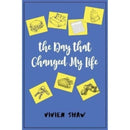 The Day That Changed My Life-9781800164819
