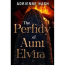 The Perfidy of Aunt Elvira-9781800166844