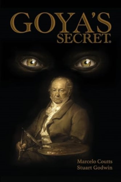 Goya''s Secret