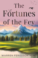 The Fortunes of the Fey-9781800167896