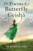 The Poems Of A Butterfly Geisha-9781800168138