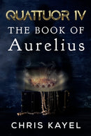 QUATTUOR IV: THE BOOK OF AURELIUS-9781800168190