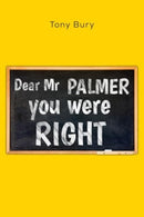 Dear Mr Palmer you were right-9781800168275