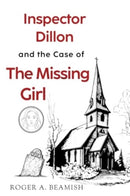 Inspector Dillon and the Case of the Missing Girl-9781800168527