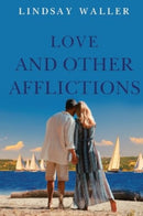 Love and Other Afflictions-9781800168817