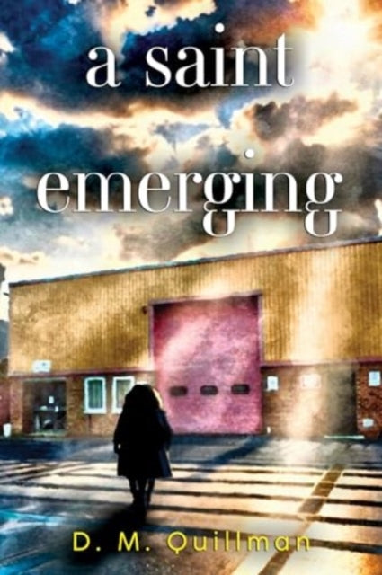 A Saint Emerging-9781800169609