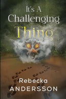 It's A Challenging Thing-9781800169739