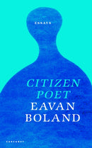 Citizen Poet : New and Selected Essays-9781800171701